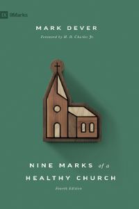 Book Cover for Nine Marks of a Healthy Church by Mark Dever
