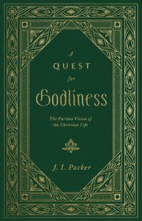 Book Cover for A Quest for Godliness by J I Packer