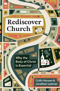 Book Cover for Rediscover Church by Collin Hansen, Jonathan Leeman