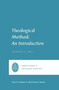 Book Cover for Theological Method by Graham A Cole