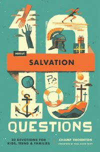 Book Cover for 10 Questions About Salvation by George Thornton