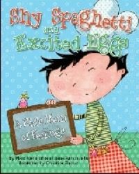 Book Cover for Shy Spaghetti and Excited Eggs by Marc A Nemiroff, Jane Annunziata, Christine Battuz