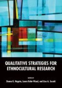 Book Cover for Qualitative Strategies for Ethnocultural Research by Donna K Nagata, Laura KohnWood, Lisa A Suzuki