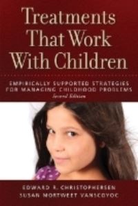 Book Cover for Treatments That Work With Children by Edward R Christophersen, Susan Mortweet Vanscoyoc