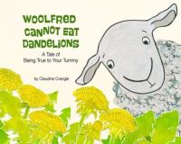 Book Cover for Woolfred Cannot Eat Dandelions by Claudine Crangle