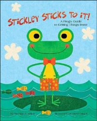 Book Cover for Stickley Sticks to It! by Brenda S Miles