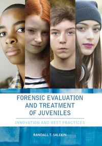 Book Cover for Forensic Evaluation and Treatment of Juveniles by Randall T Salekin