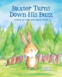 Book Cover for Baxter Turns Down His Buzz by James M Foley, American Psychological Association