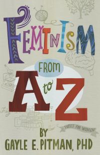 Book Cover for Feminism from A to Z by Gayle E Pitman