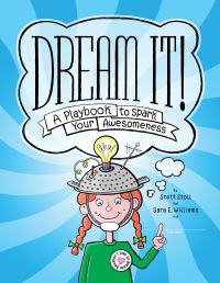 Book Cover for Dream It! by Scott Stoll, Sara Elizabeth Williams