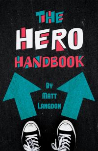 Book Cover for The Hero Handbook by Matt Langdon