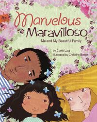Book Cover for Marvelous Maravilloso by Carrie Lara