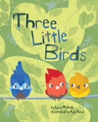 Book Cover for Three Little Birds by Lysa Mullady