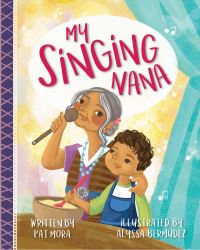 Book Cover for My Singing Nana by Pat Mora, American Psychological Association