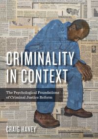 Book Cover for Criminality in Context by Craig Haney