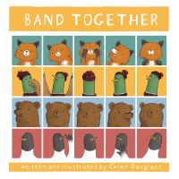 Book Cover for Band Together by Chloe Douglass, American Psychological Association