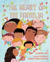 Book Cover for The Heart of Mi Familia by Carrie Lara