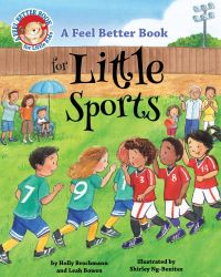 Book Cover for A Feel Better Book for Little Sports by Holly Brochmann, Leah Bowen