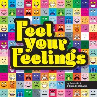 Book Cover for Feel Your Feelings by Scott Stoll, Sara Elizabeth Williams