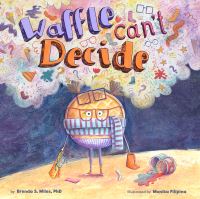 Book Cover for Waffle Can't Decide by Brenda Miles