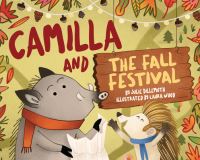 Book Cover for Camilla and the Fall Festival by Julie Dillemuth