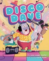 Book Cover for Disco Dave by Jody Jensen Shaffer