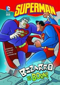 Book Cover for Bizarro Is Born! by Louise Simonson