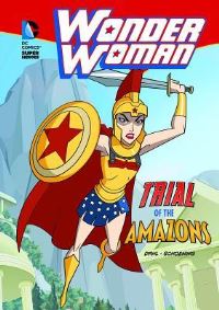 Book Cover for Trial of the Amazons by Michael Dahl, William Moulton Marston