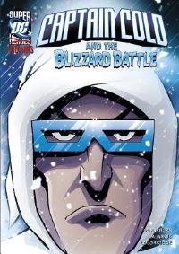 Book Cover for Captain Cold and the Blizzard Battle by Scott Sonneborn