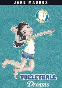 Book Cover for Volleyball Dreams by Jake Maddox