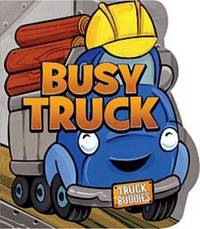 Book Cover for Busy Truck by C J Calder, Ronnie Rooney, Shaunna Peterson