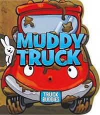 Book Cover for Muddy Truck by C J Calder, Ronnie Rooney, Shaunna Peterson