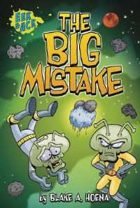 Book Cover for The Big Mistake by Blake A Hoena