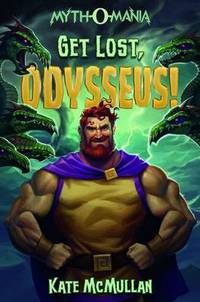 Book Cover for Get Lost, Odysseus by Kate McMullan
