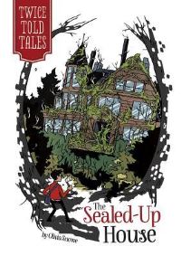 Book Cover for The Sealed-Up House by Olivia Snowe