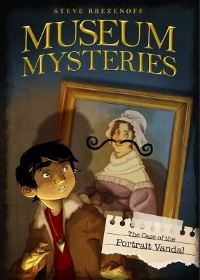 Book Cover for The Case of the Portrait Vandal by Steven Brezenoff