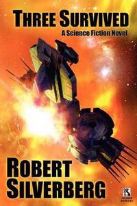 Book Cover for Three Survived / Planet of Death (Wildside Double #13) by Robert Silverberg