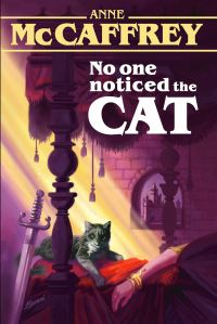 Book Cover for No One Noticed the Cat by Anne McCaffrey