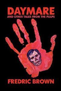 Book Cover for Daymare and Other Tales from the Pulps by Fredric Brown