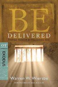 Book Cover for Be Delivered: Finding Freedom by Following God by Warren W Wiersbe