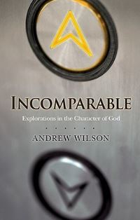 Book Cover for Incomparable by Andrew Wilson