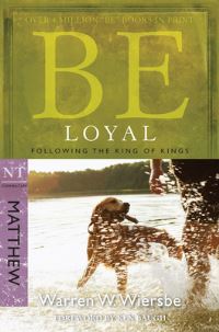 Book Cover for Be Loyal by Warren W Wiersbe