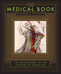 Book Cover for The Medical Book by Clifford A Pickover