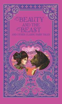 Book Cover for Beauty and the Beast and Other Classic Fairy Tales by 