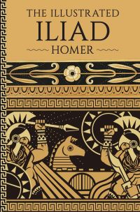 Book Cover for The Illustrated Iliad by Homer Homer