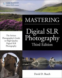 Book Cover for David Busch's Mastering Digital SLR Photography by David D Busch