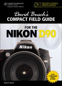 Book Cover for David Busch's Compact Field Guide for the Nikon D90 by David D Busch