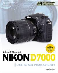 Book Cover for David Busch's Nikon D7000 Guide to Digital SLR Photography by David D Busch