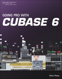 Book Cover for Going Pro With Cubase 6 by Steve Pacey