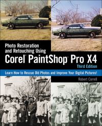 Book Cover for Photo Restoration and Retouching Using Corel PaintShop Pro X4 by Robert Correll